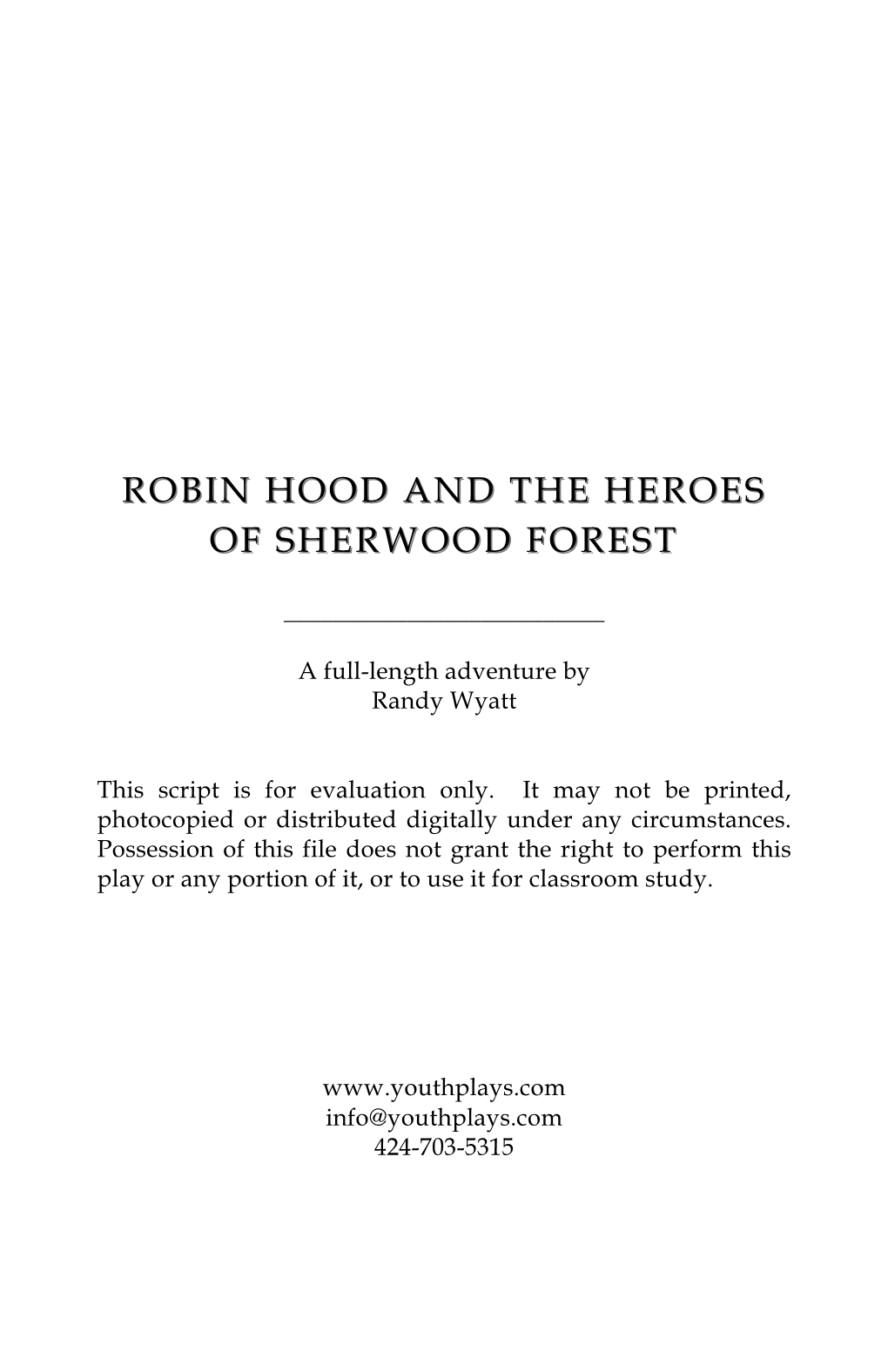 Robin Hood and the Heroes Robin Hood and the Heroes of Sherwood Forest