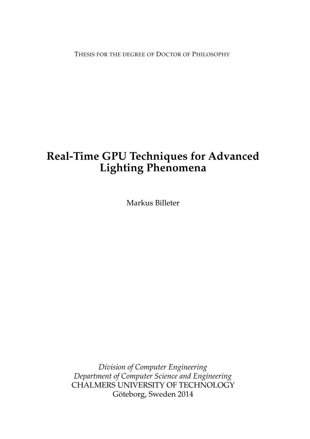 Real-Time GPU Techniques for Advanced Lighting Phenomena