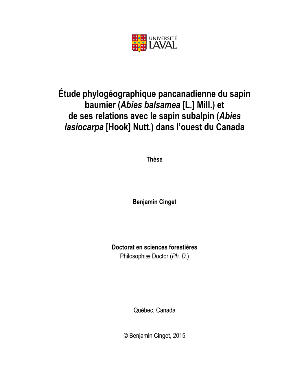 (Abies Balsamea [L.] Mill.) Et De Ses Relations Avec Le Sapin Subalpin (Abies Lasiocarpa [Hook] Nutt.) Dans L’Ouest Du Canada