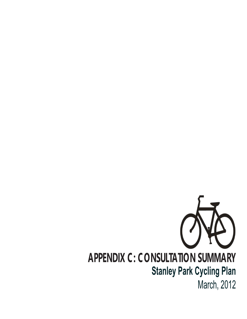 Stanley Park Cycling Plan Consultation Summary March 2012
