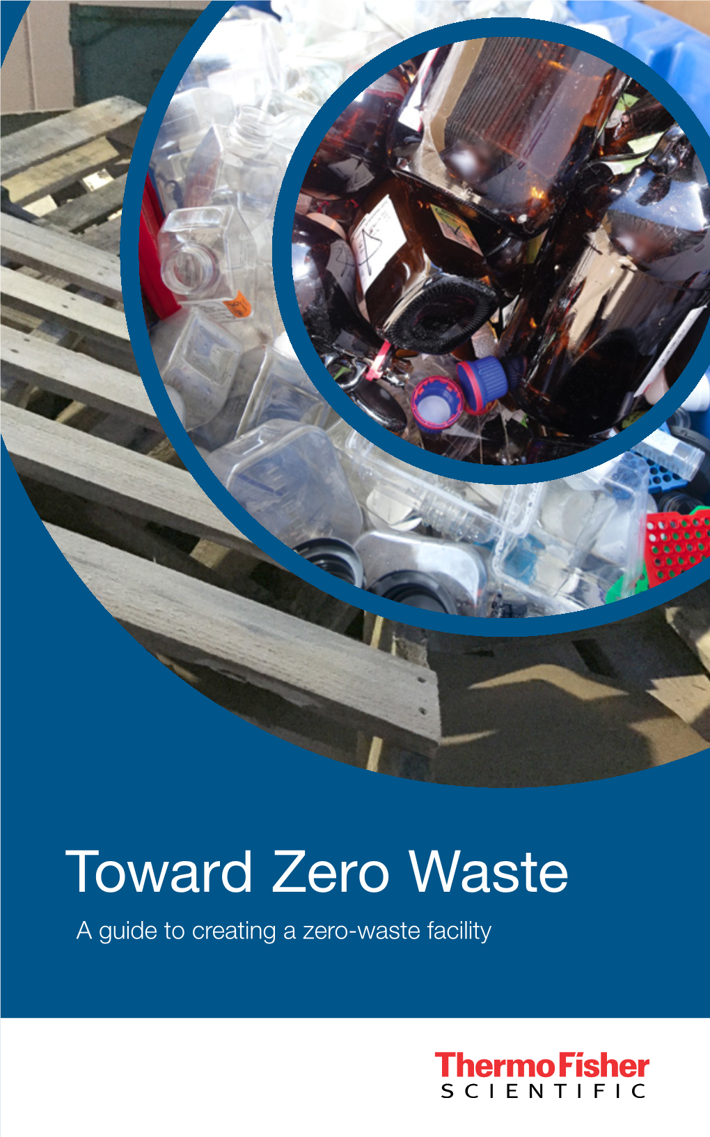 Toward Zero Waste a Guide to Creating a Zero-Waste Facility