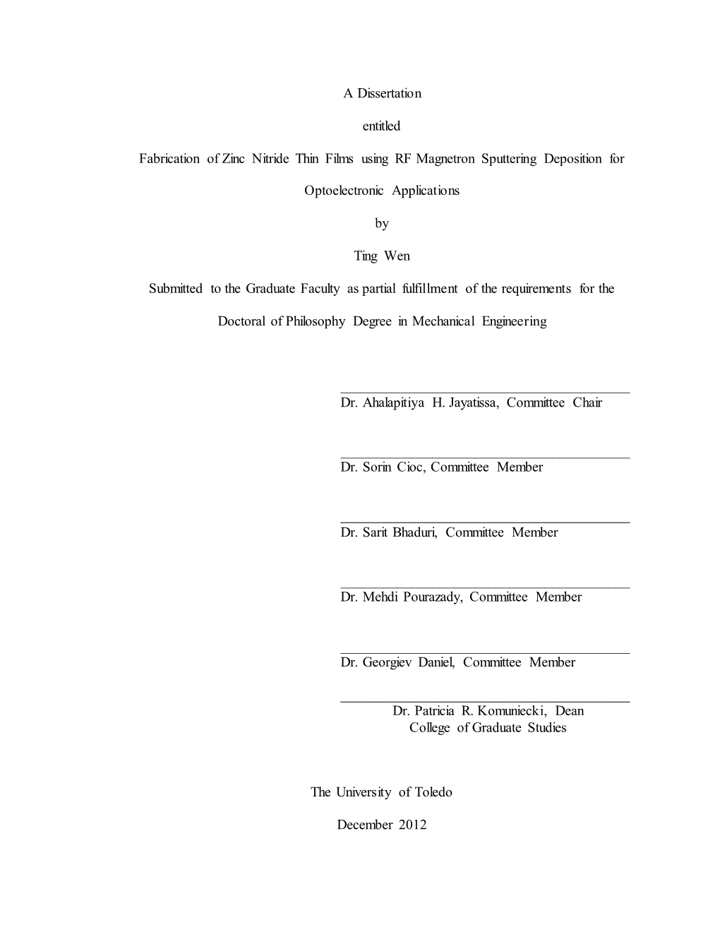 A Dissertation Entitled Fabrication of Zinc Nitride Thin Films Using RF