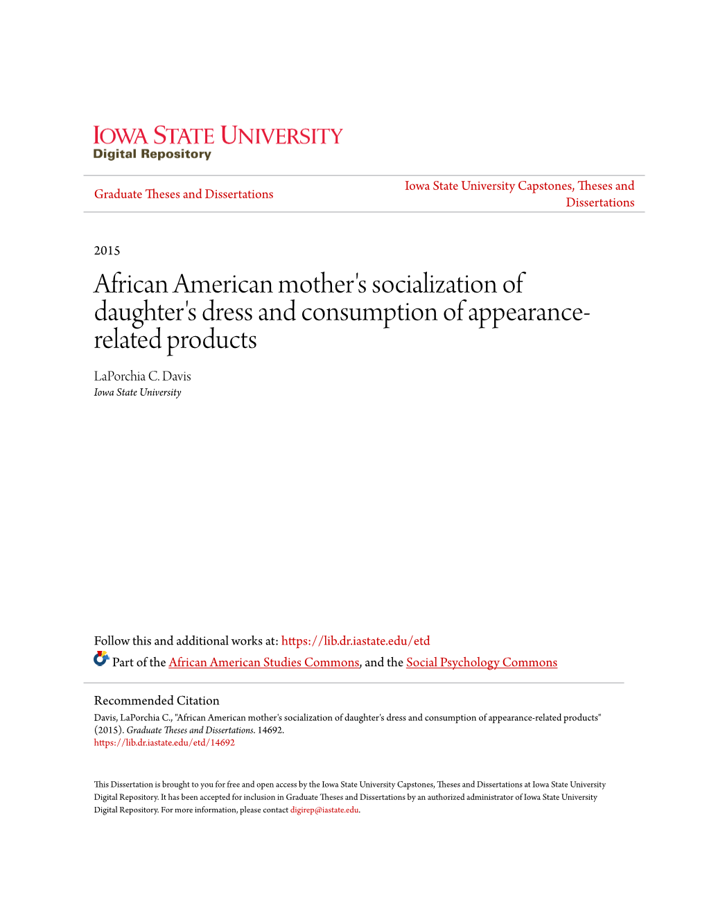 African American Mother's Socialization of Daughter's Dress and Consumption of Appearance- Related Products Laporchia C