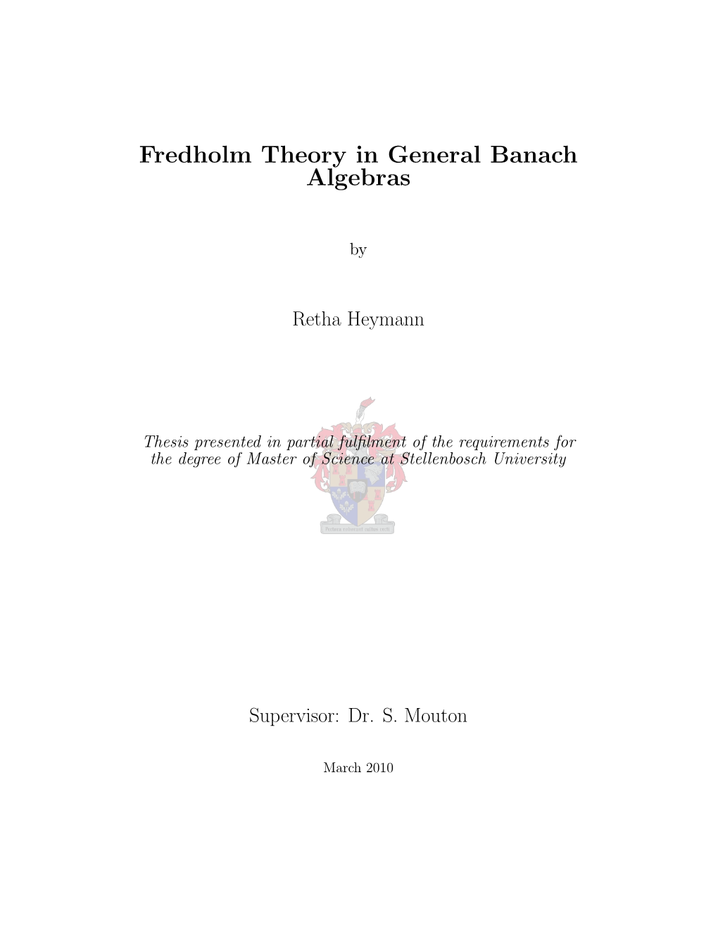 Fredholm Theory in General Banach Algebras