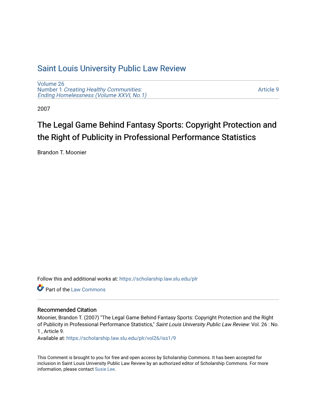 The Legal Game Behind Fantasy Sports: Copyright Protection and the Right of Publicity in Professional Performance Statistics