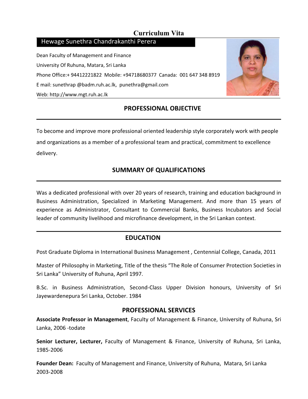 Curriculum Vita Hewage Sunethra Chandrakanthi Perera PROFESSIONAL OBJECTIVE SUMMARY of QUALIFICATIONS EDUCATION PROFESSIONAL S