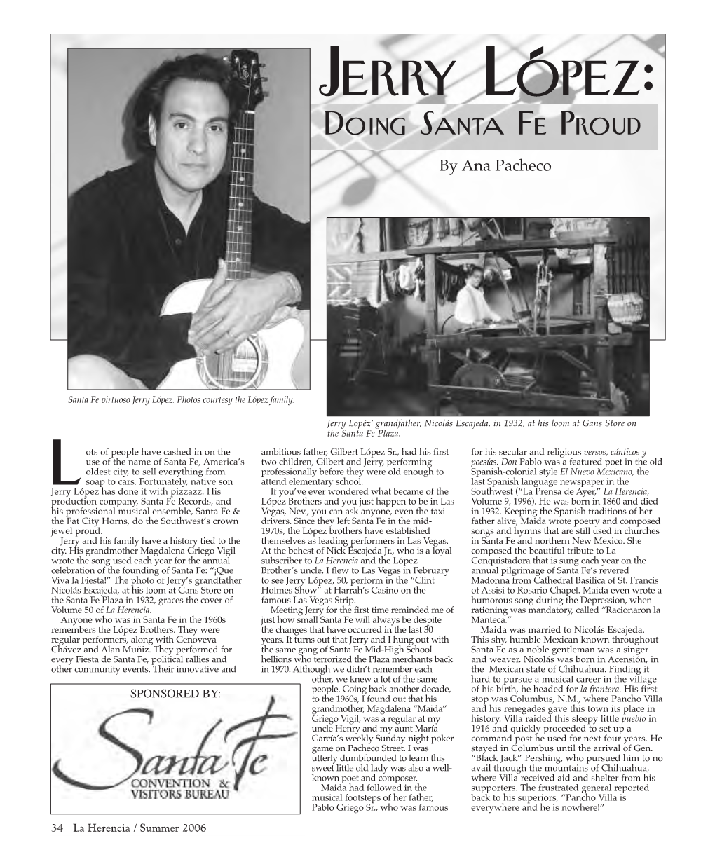 Jerry López: Doing Santa Fe Proud