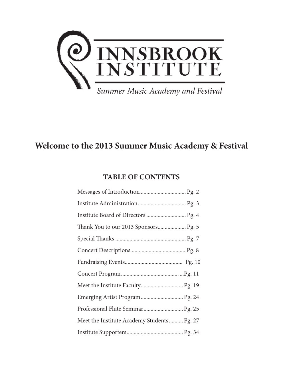 The 2013 Summer Music Academy & Festival