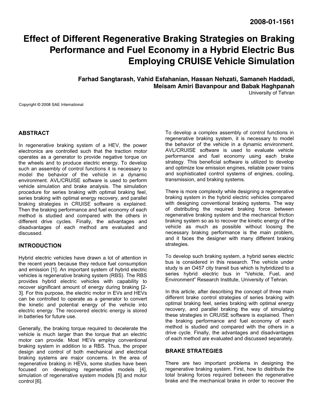 Effect of Different Regenerative Braking Strategies on Braking Performance and Fuel Economy in a Hybrid Electric Bus Employing CRUISE Vehicle Simulation