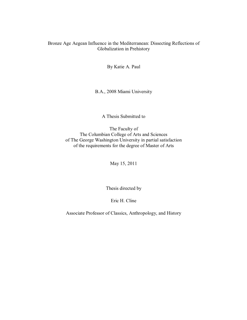 Bronze Age Aegean Influence in the Mediterranean: Dissecting Reflections of Globalization in Prehistory