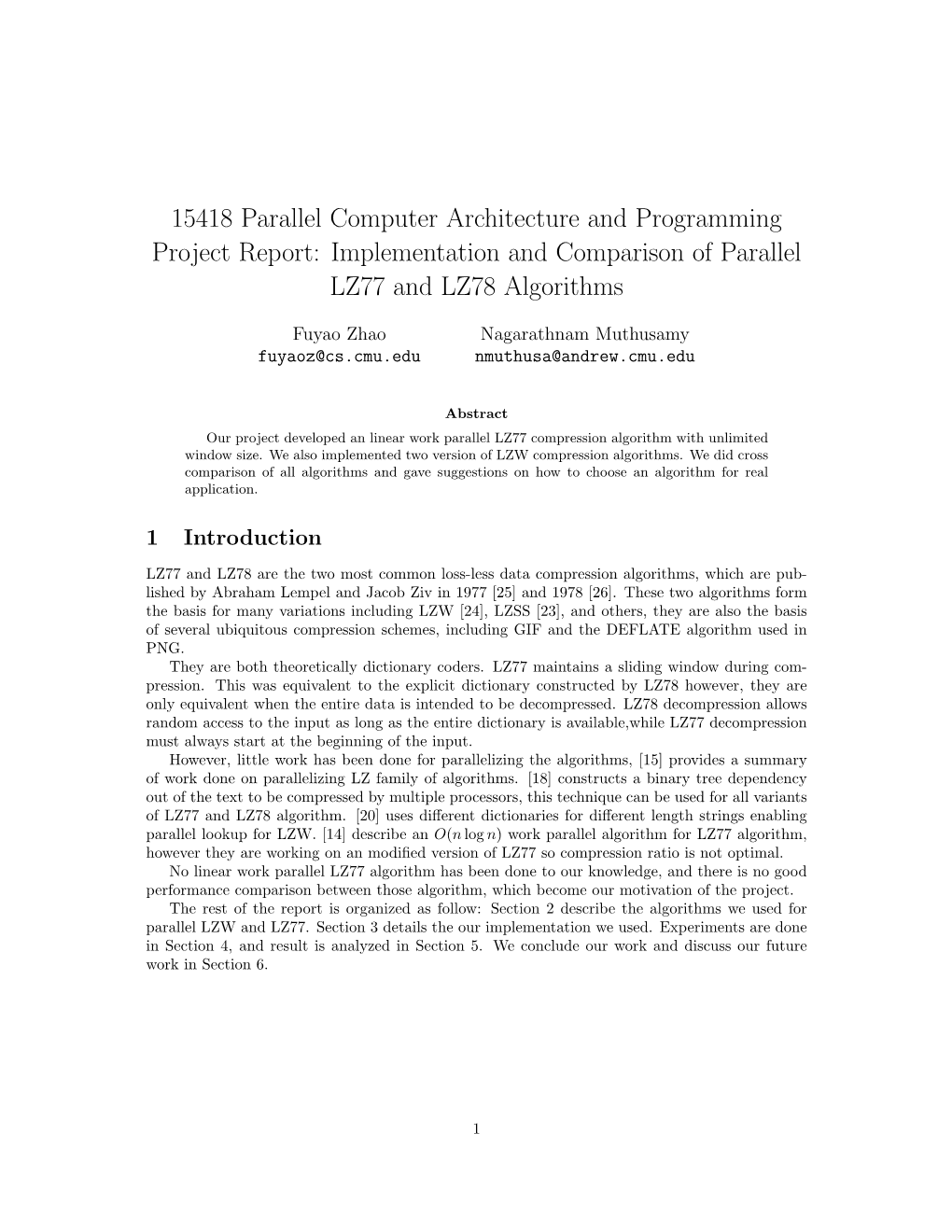 15418 Parallel Computer Architecture and Programming Project Report: Implementation and Comparison of Parallel LZ77 and LZ78 Algorithms