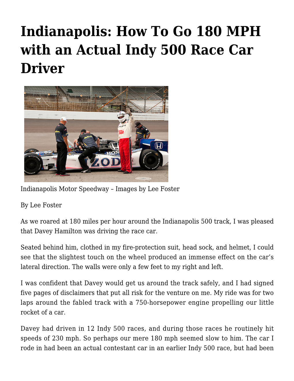 Indianapolis: How to Go 180 MPH with an Actual Indy 500 Race Car Driver