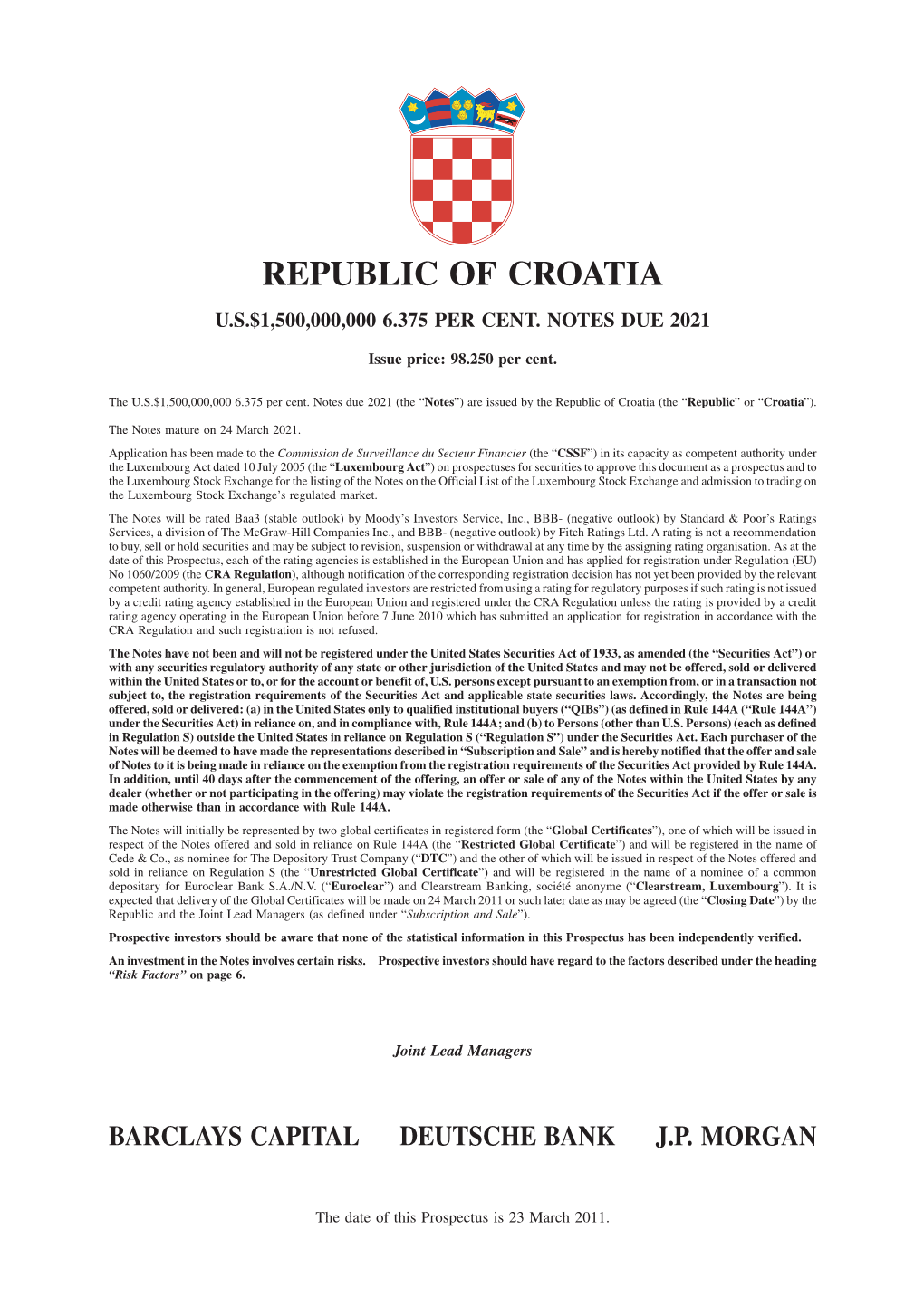 Republic of Croatia U.S.$1,500,000,000 6.375 Per Cent