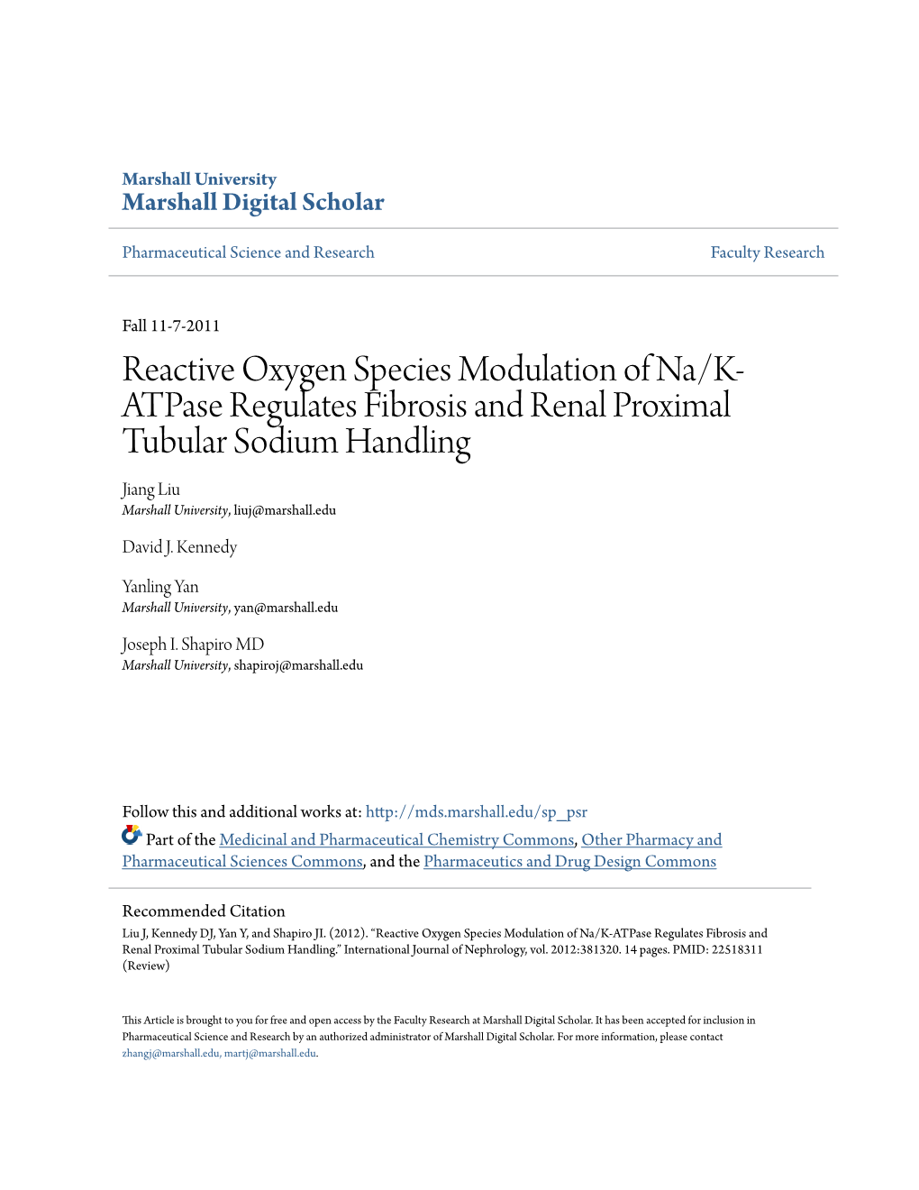 Reactive Oxygen Species Modulation of Na/K-Atpase Regulates Fibrosis and Renal Proximal Tubular Sodium Handling.” International Journal of Nephrology, Vol