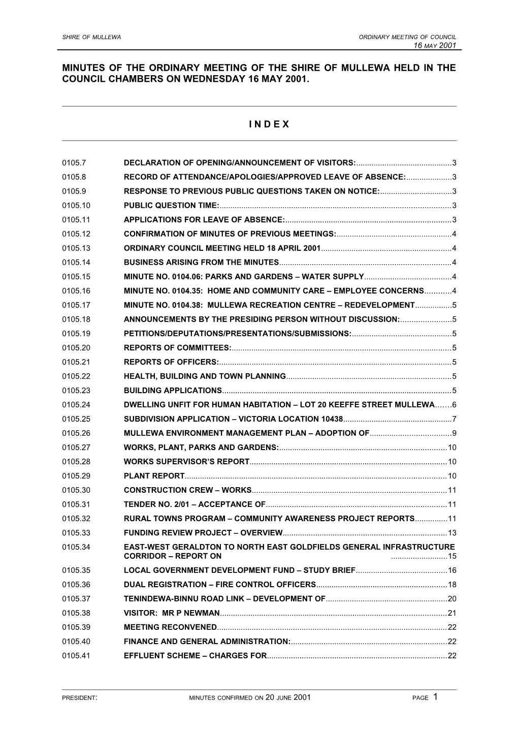 Minutes of the Ordinary Meeting of the Shire of Mullewa Held in the Council Chambers On