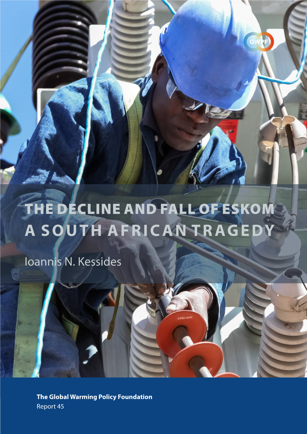 The Decline and Fall of Eskom: a South African Tragedy