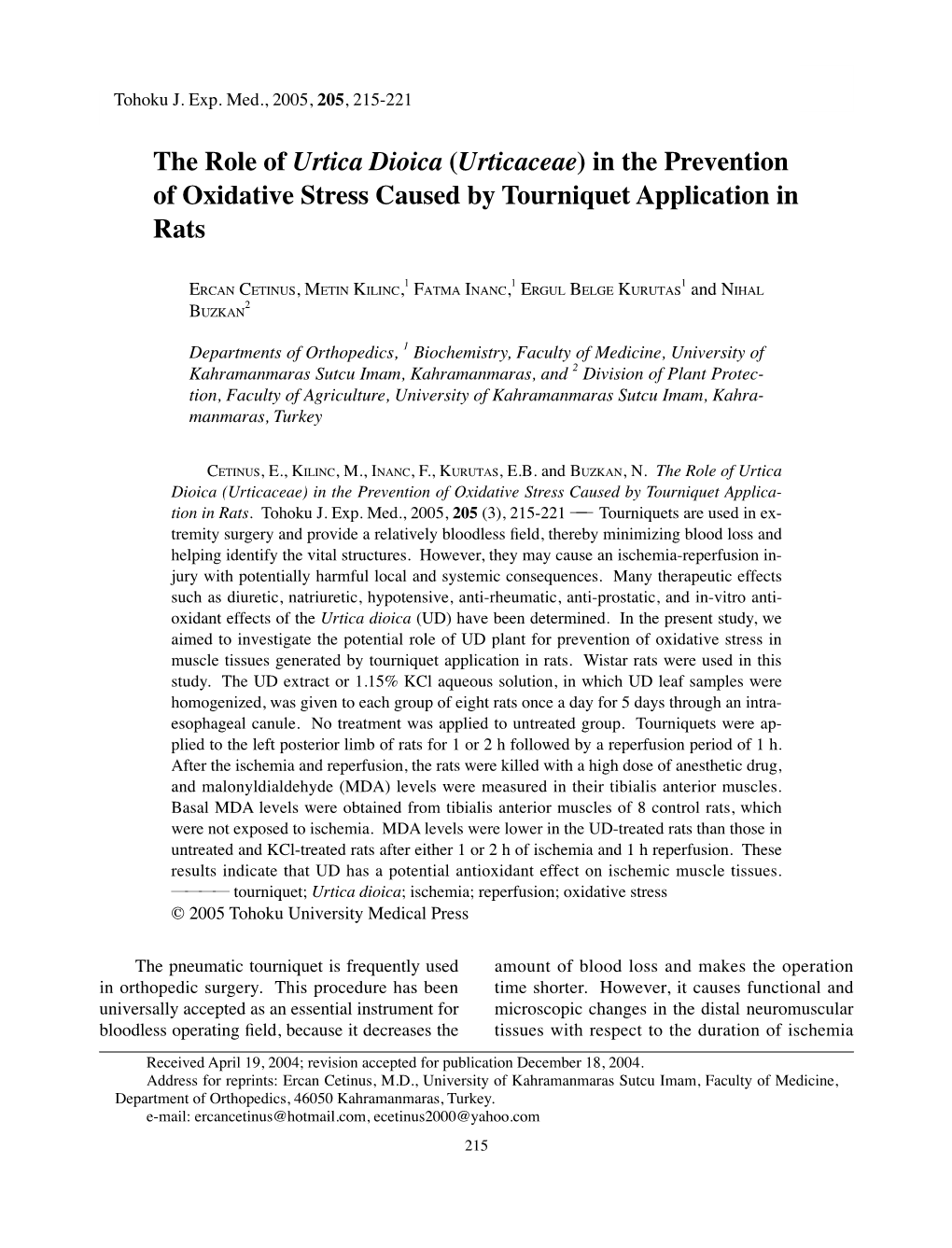 The Role of Urtica Dioica (Urticaceae) in the Prevention of Oxidative Stress Caused by Tourniquet Application in Rats