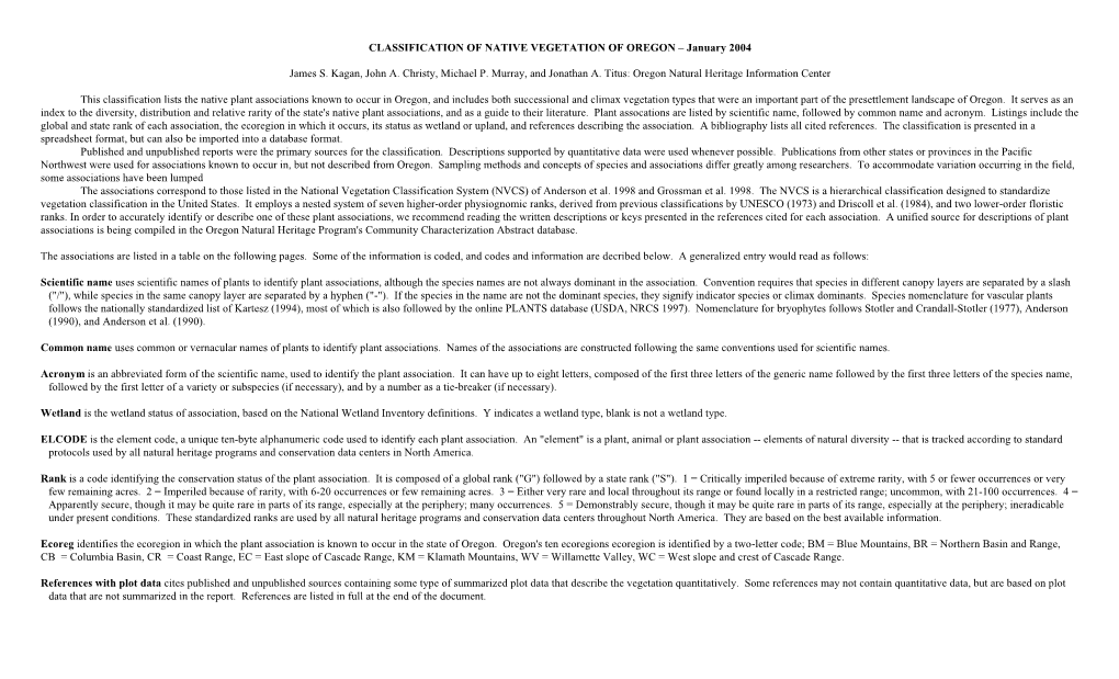 CLASSIFICATION of NATIVE VEGETATION of OREGON – January 2004 James S. Kagan, John A. Christy, Michael P. Murray, and Jonathan