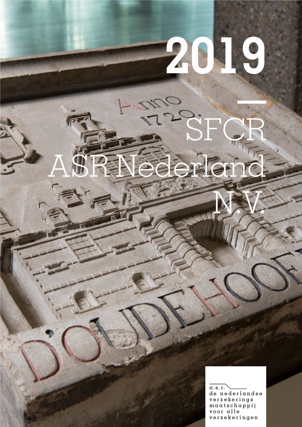 SFCR 2019 ASR Nederland N.V