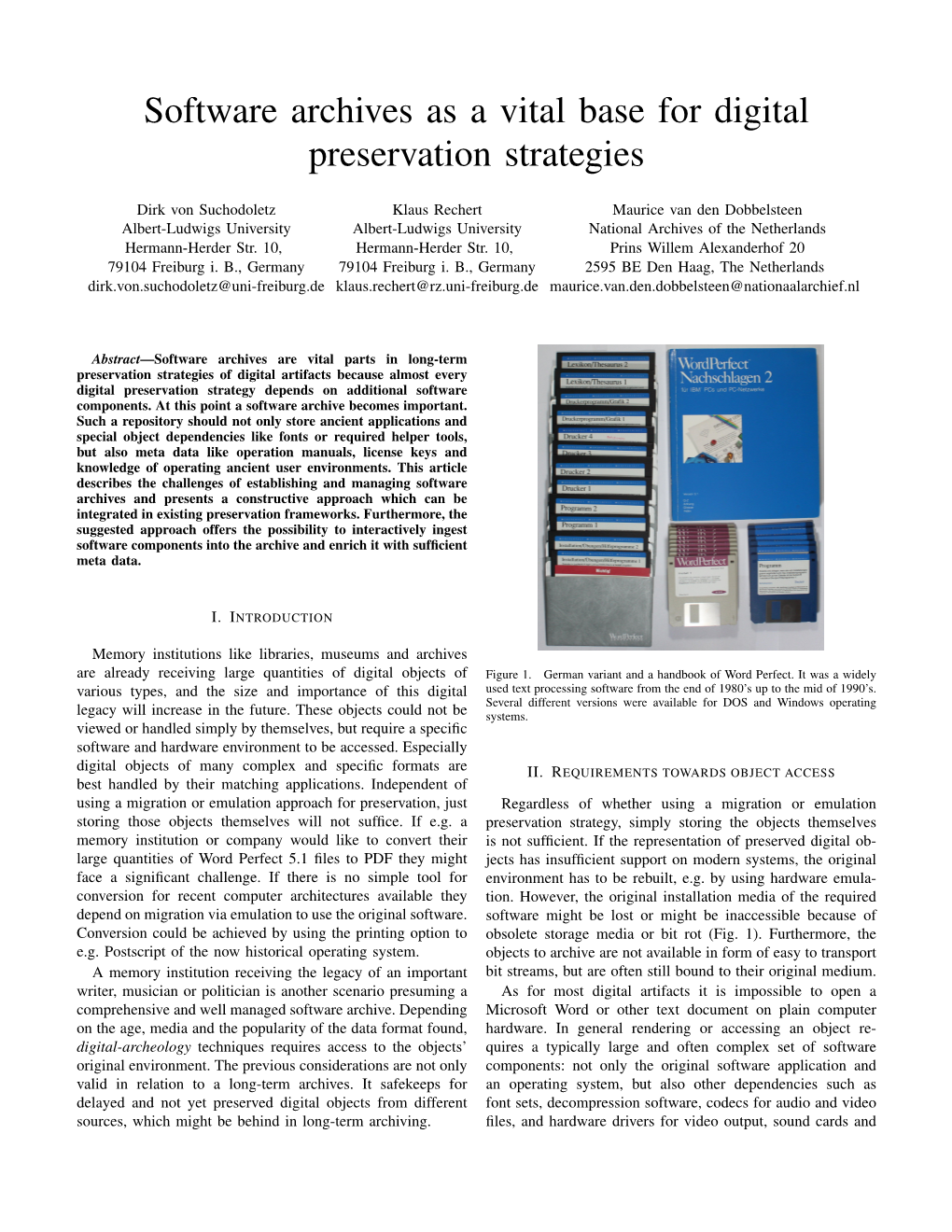 Software Archives As a Vital Base for Digital Preservation Strategies