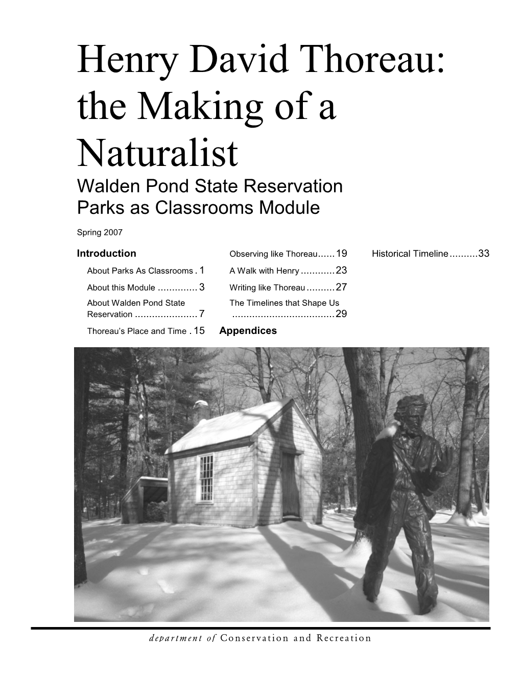 Henry David Thoreau: the Making of a Naturalist Walden Pond State Reservation Parks As Classrooms Module