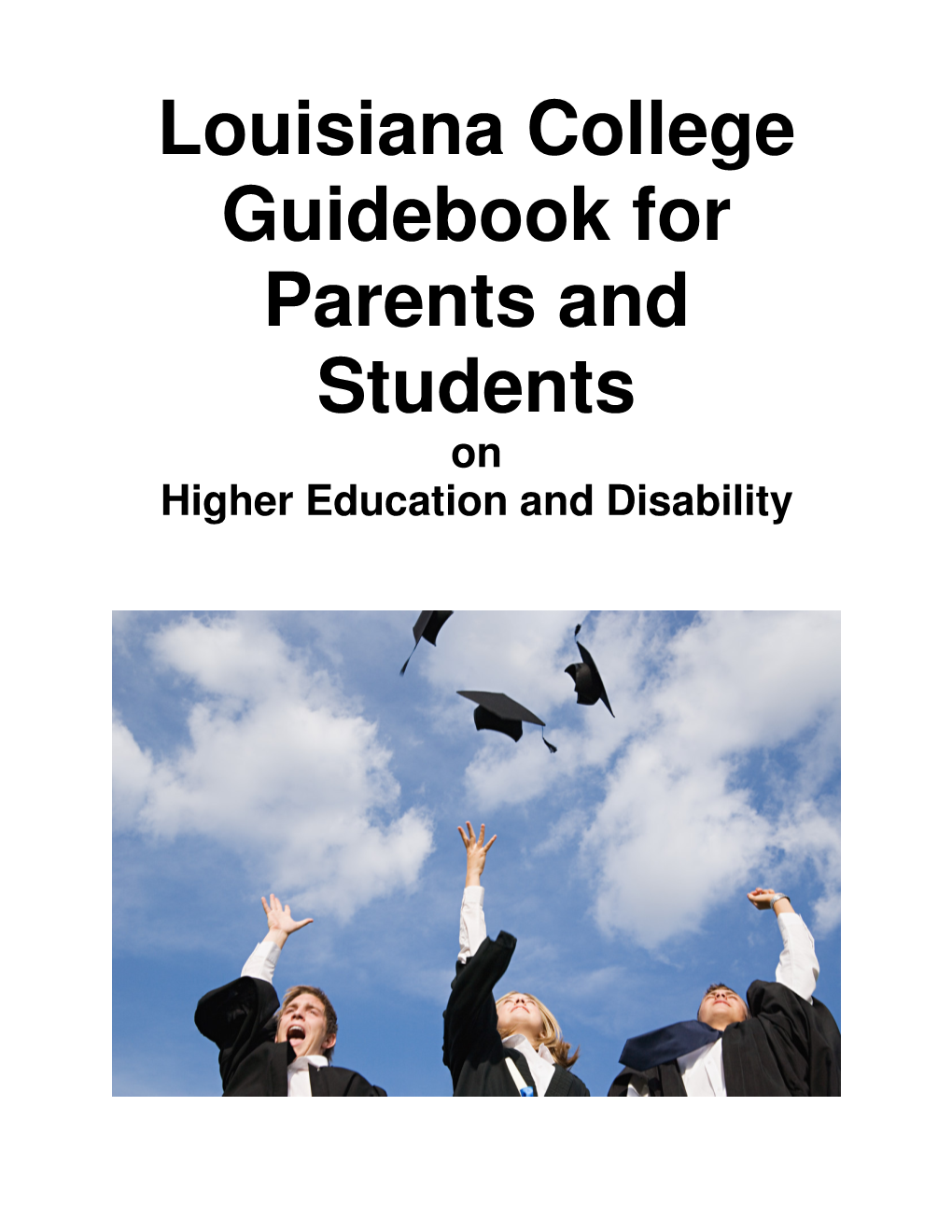 Louisiana College Guidebook for Parents and Students on Higher Education and Disability