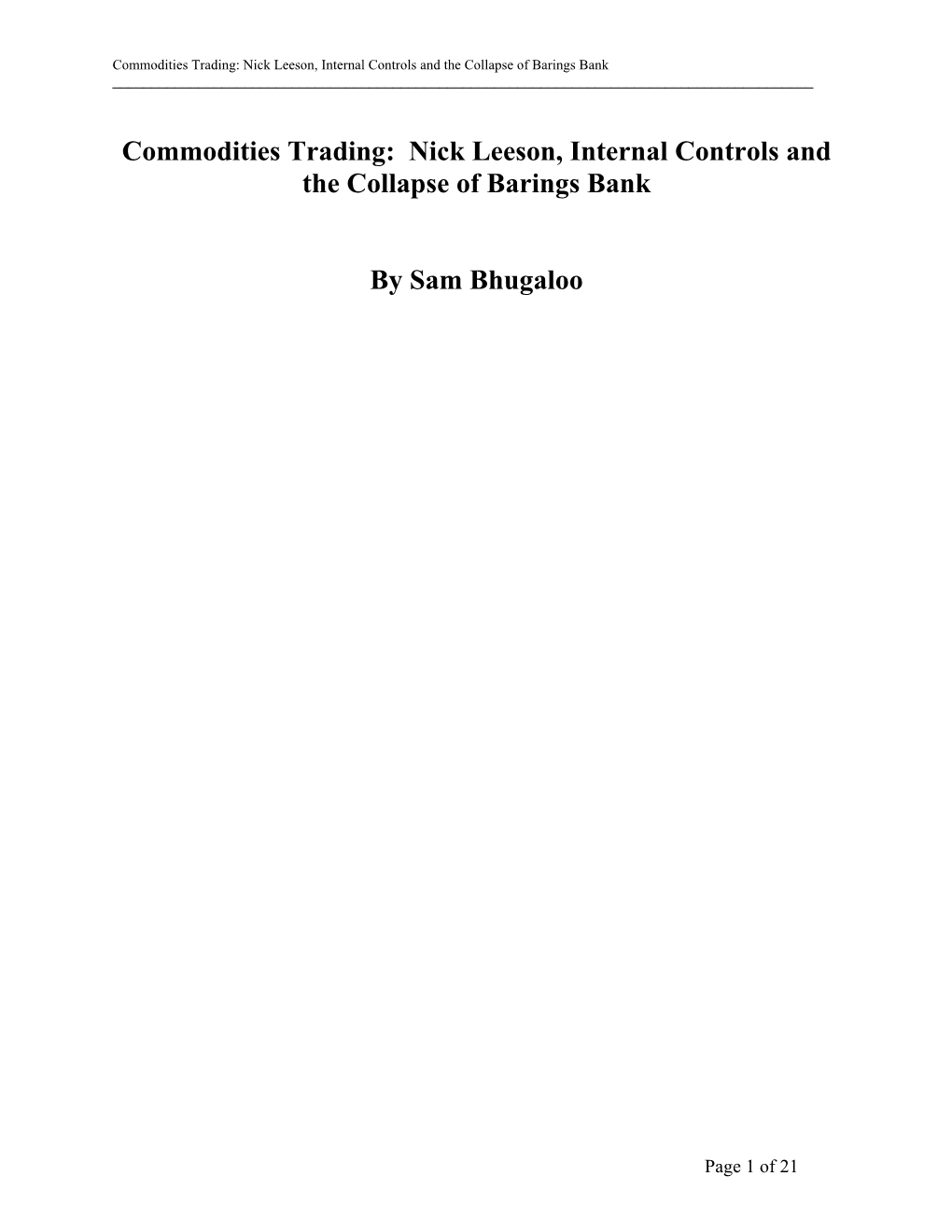 Nick Leeson, Internal Controls and the Collapse of Barings Bank by Sam