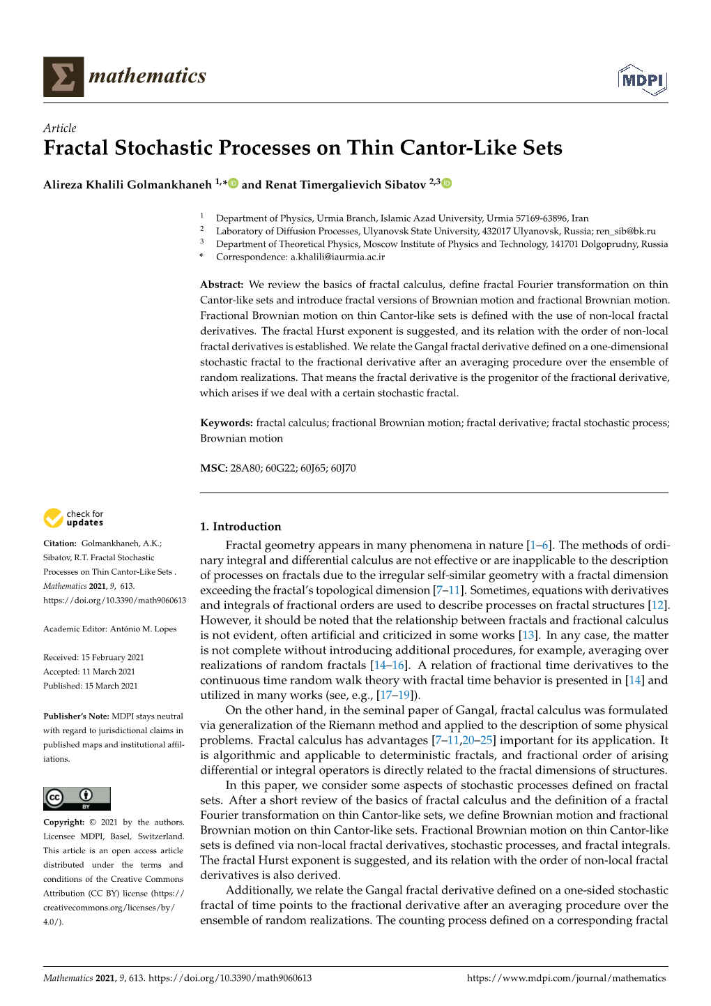 Fractal Stochastic Processes on Thin Cantor-Like Sets