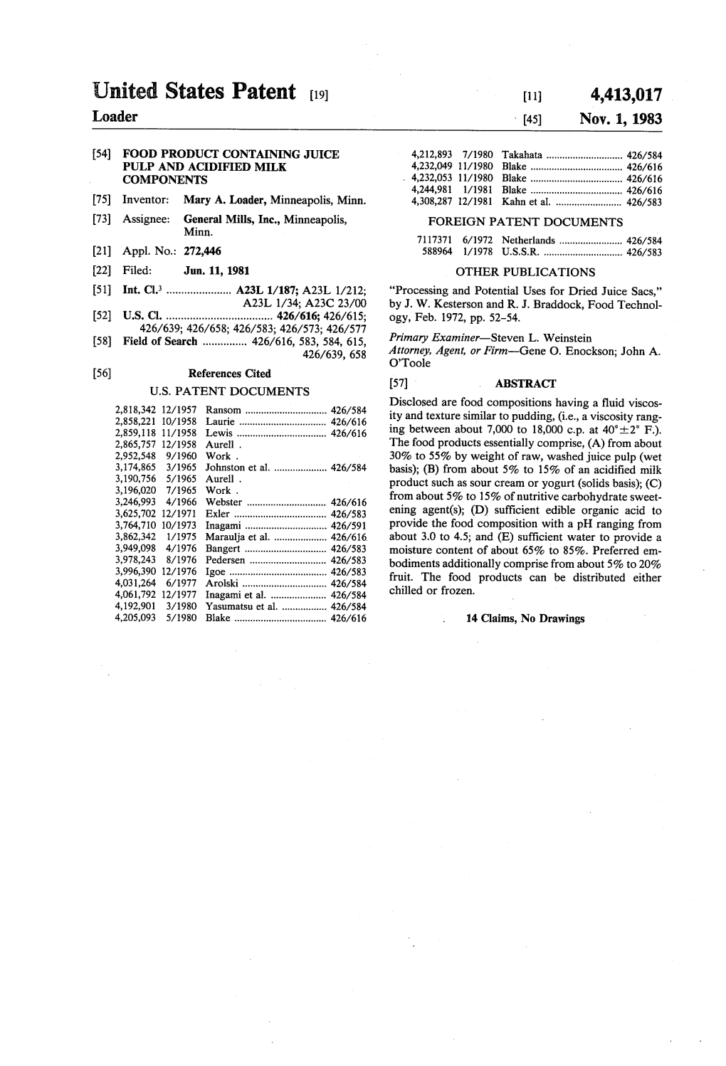 United States Patent (19) (11) 4,413,017 Loader 45) Nov