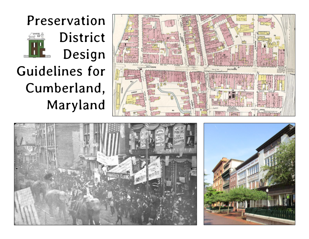 Preservation District Design Guidelines for Cumberland, Maryland PRESERVATION DISTRICT DESIGN GUIDELINES