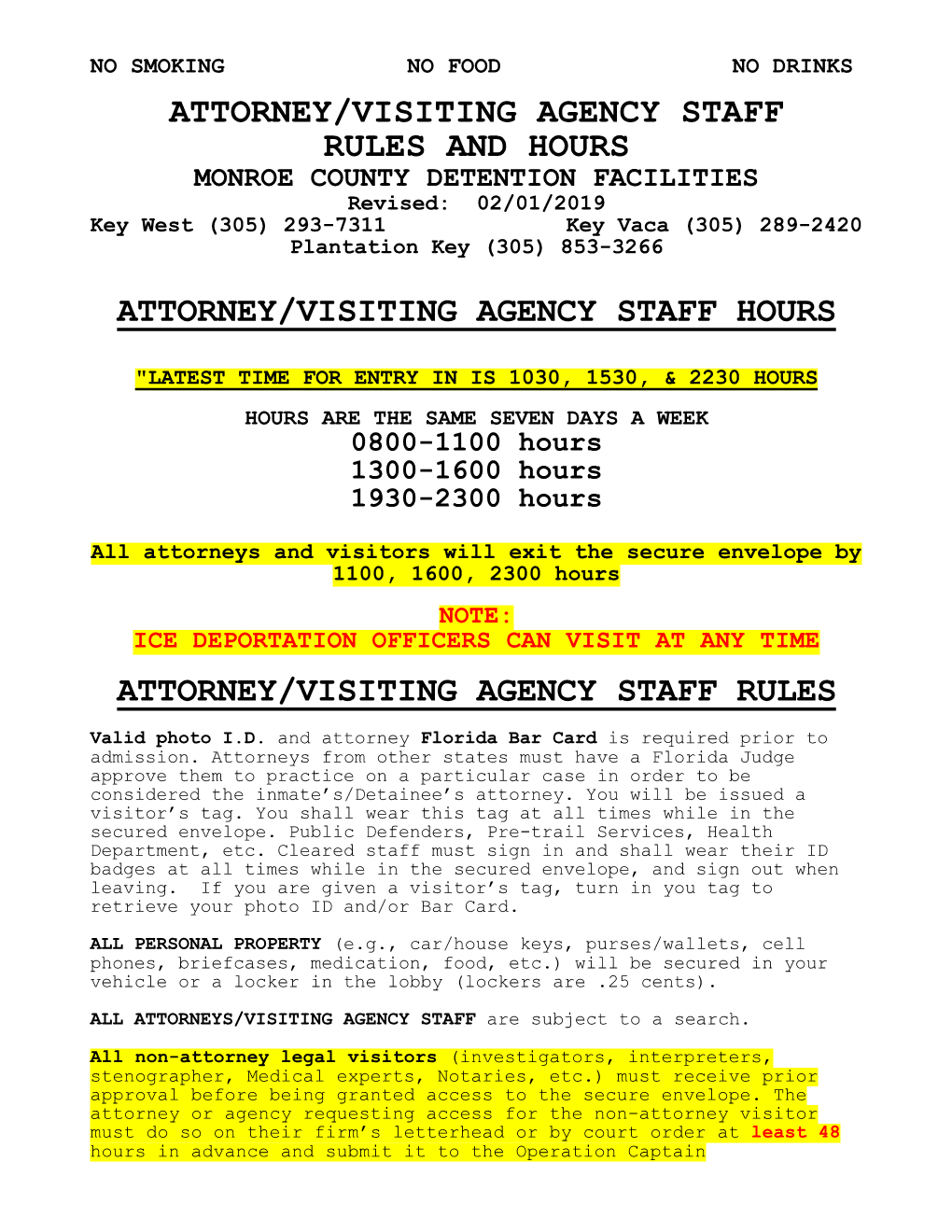 Attorney/Visiting Agency Staff Hours
