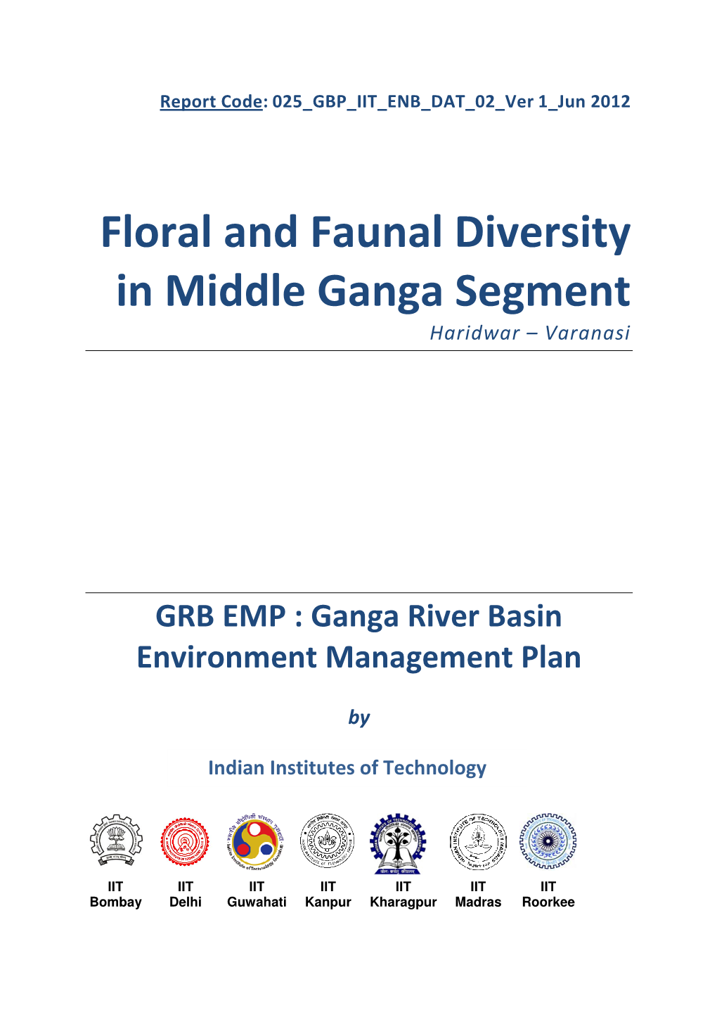 Floral and Faunal Diversity in Middle Ganga Segment Haridwar – Varanasi