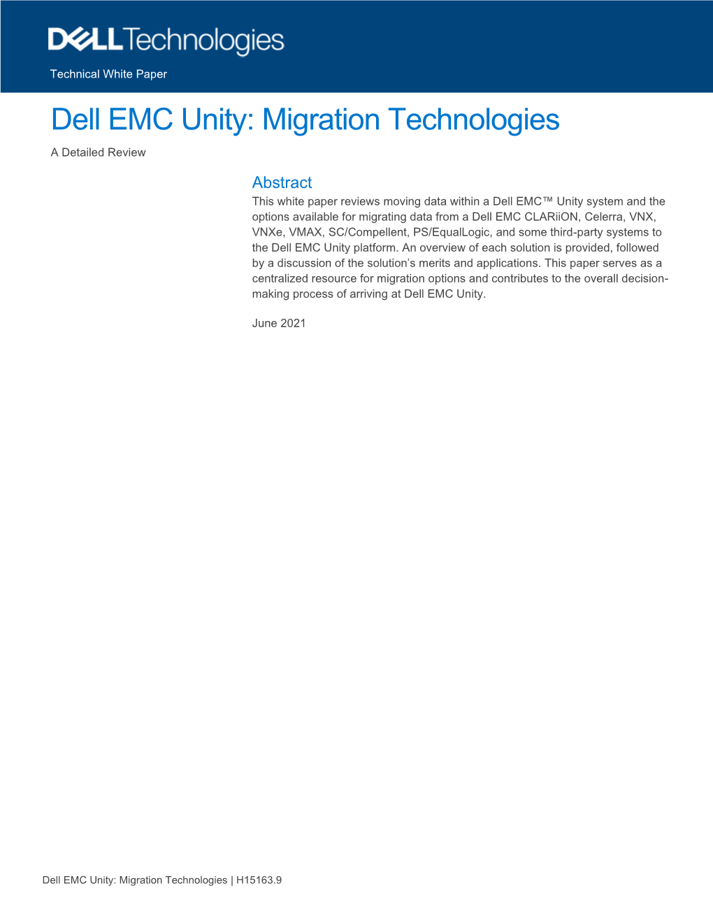 Dell EMC Unity: Migration Technologies a Detailed Review