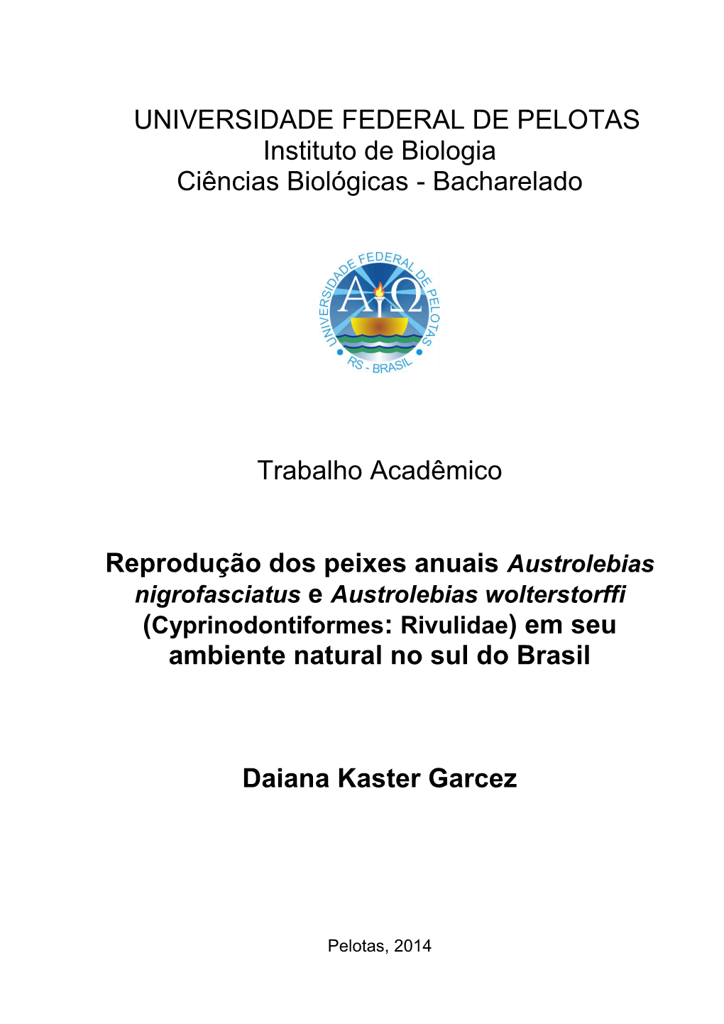 Bacharelado Trabalho Acadêmico Reprodução Dos Peixes Anuais