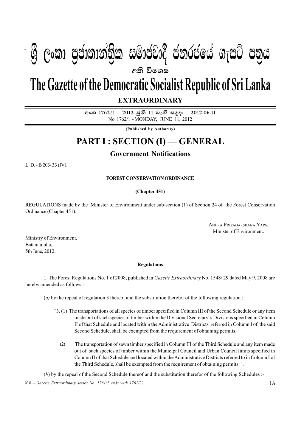 The Gazette of the Democratic Socialist Republic of Sri Lanka EXTRAORDINARY Wxl 1762$1 - 2012 Cqks 11 Jeks I÷Od - 2012'06'11 No