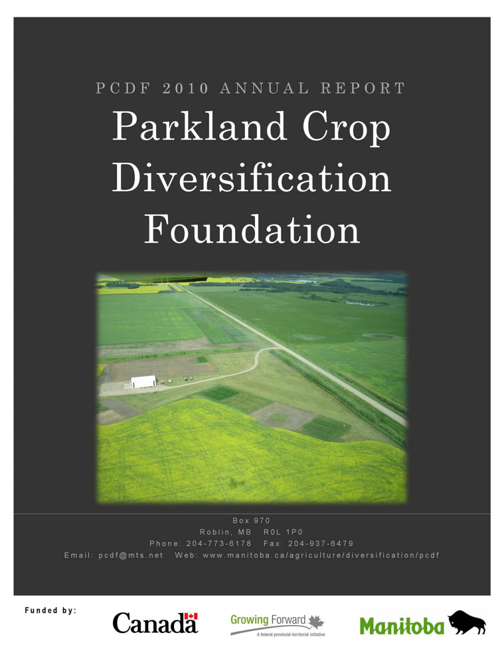 Parkland Crop Diversification Foundation Annual Report 2010