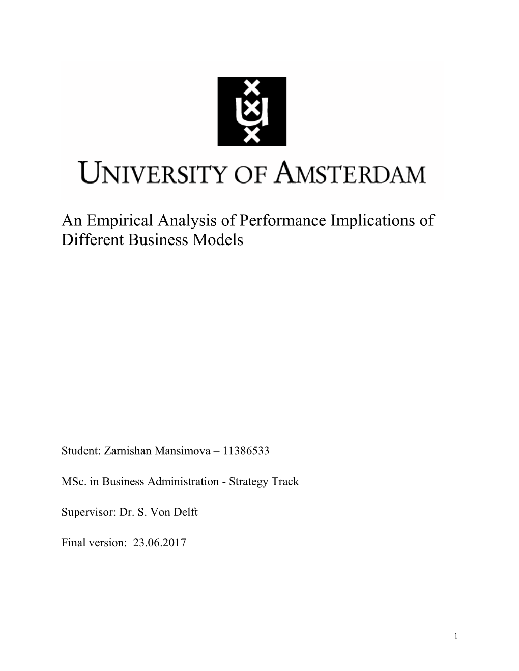 An Empirical Analysis of Performance Implications of Different Business Models