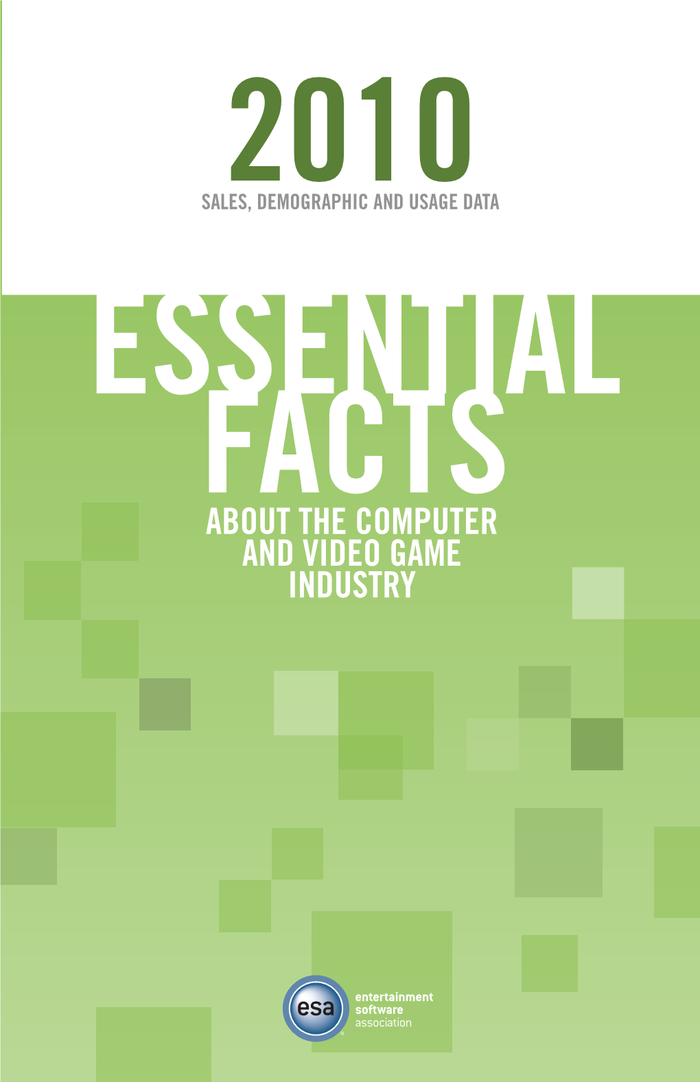 ESA-Essential-Facts-2010.Pdf