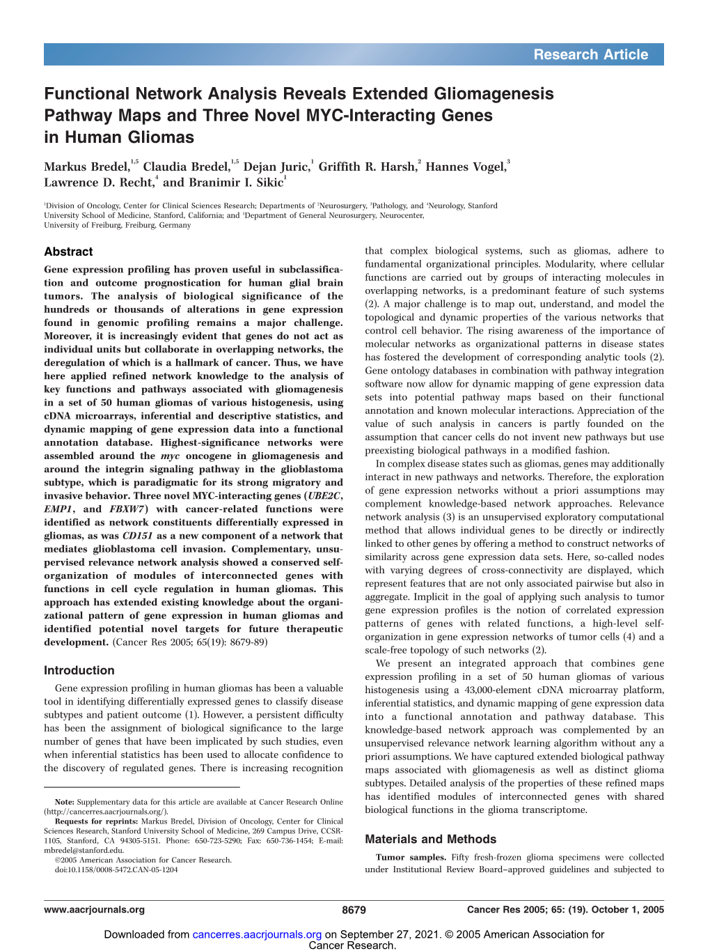 Functional Network Analysis Reveals Extended Gliomagenesis Pathway Maps and Three Novel MYC-Interacting Genes in Human Gliomas