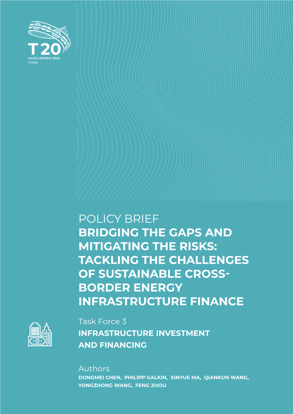 Tackling the Challenges of Sustainable Cross- Border Energy Infrastructure Finance