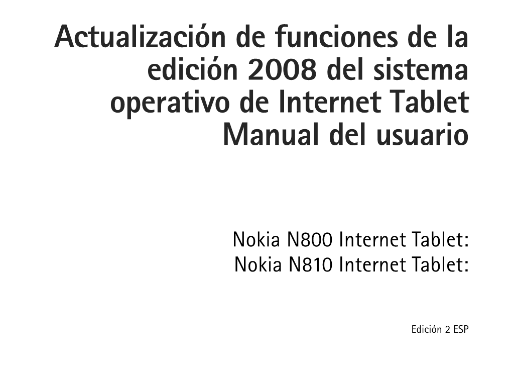 Actualización De Funciones De La Edición 2008 Del Sistema Operativo De Internet Tablet Manual Del Usuario