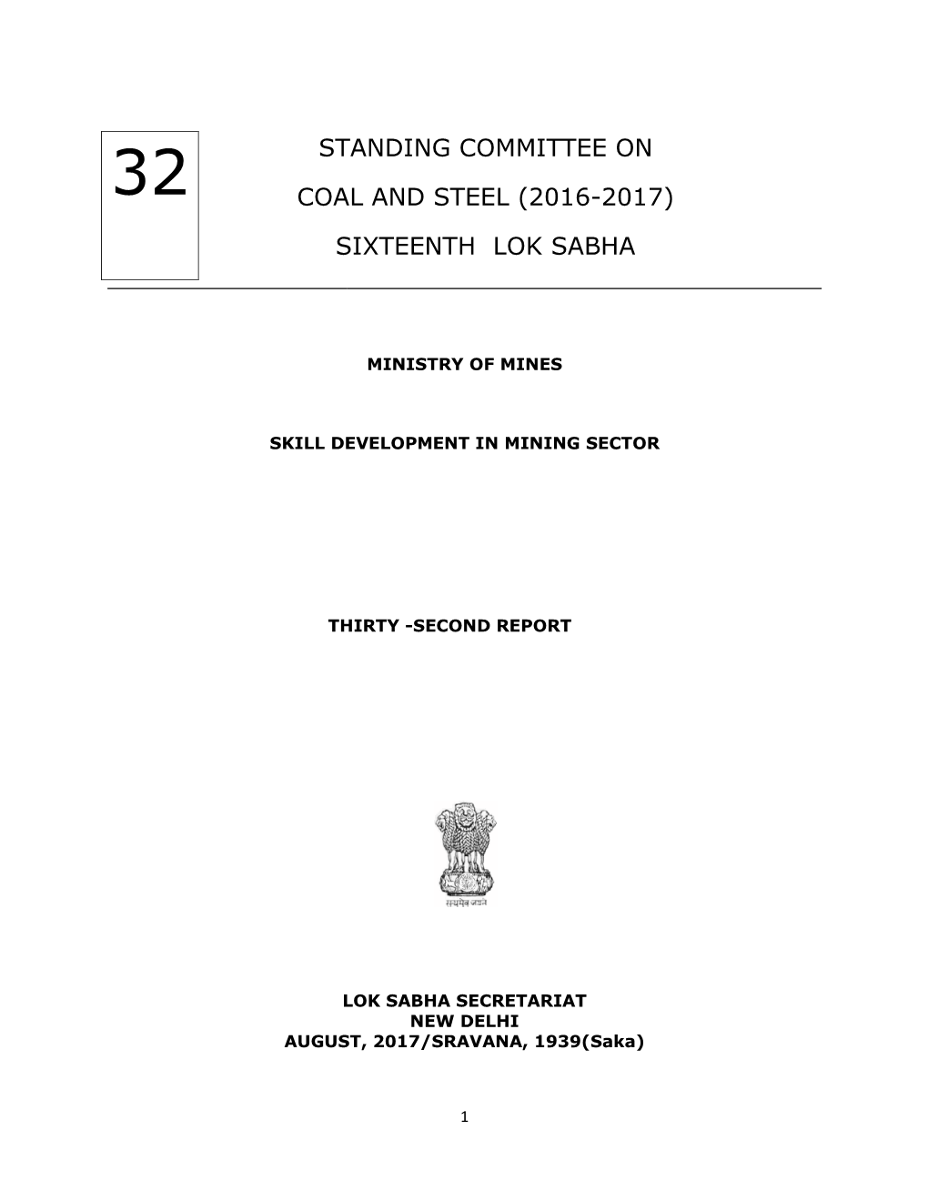 Standing C Coal and Ste Sixteenth Standing Committee on Coal and Steel (2016-2017) Sixteenth Lok Sabha