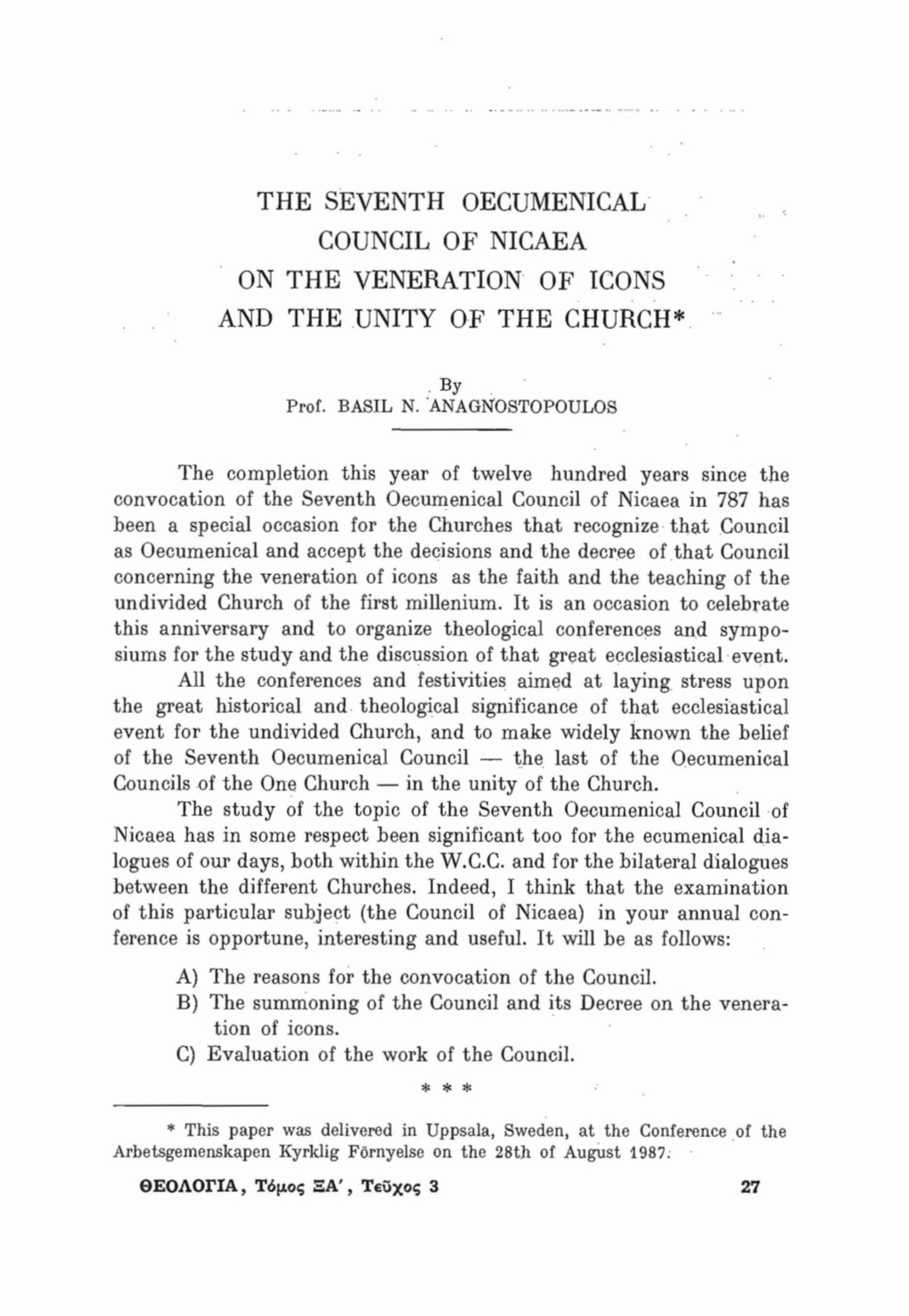 Seventh Oecumenical Council of Nicaea Veneration of Icons and Unity of Church*