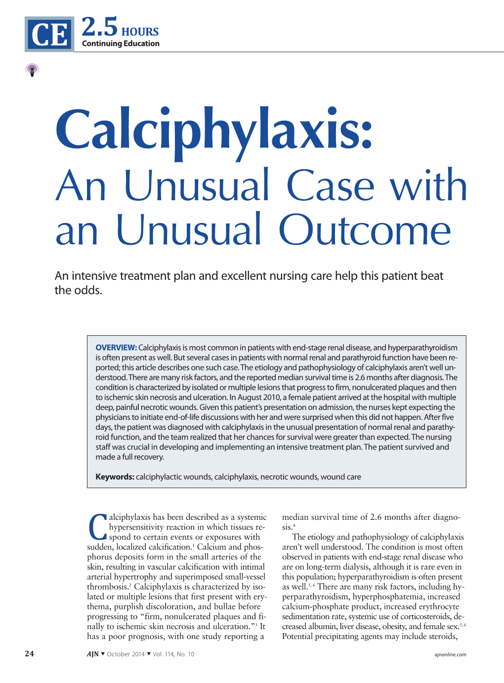 Calciphylaxis: an Unusual Case with an Unusual Outcome