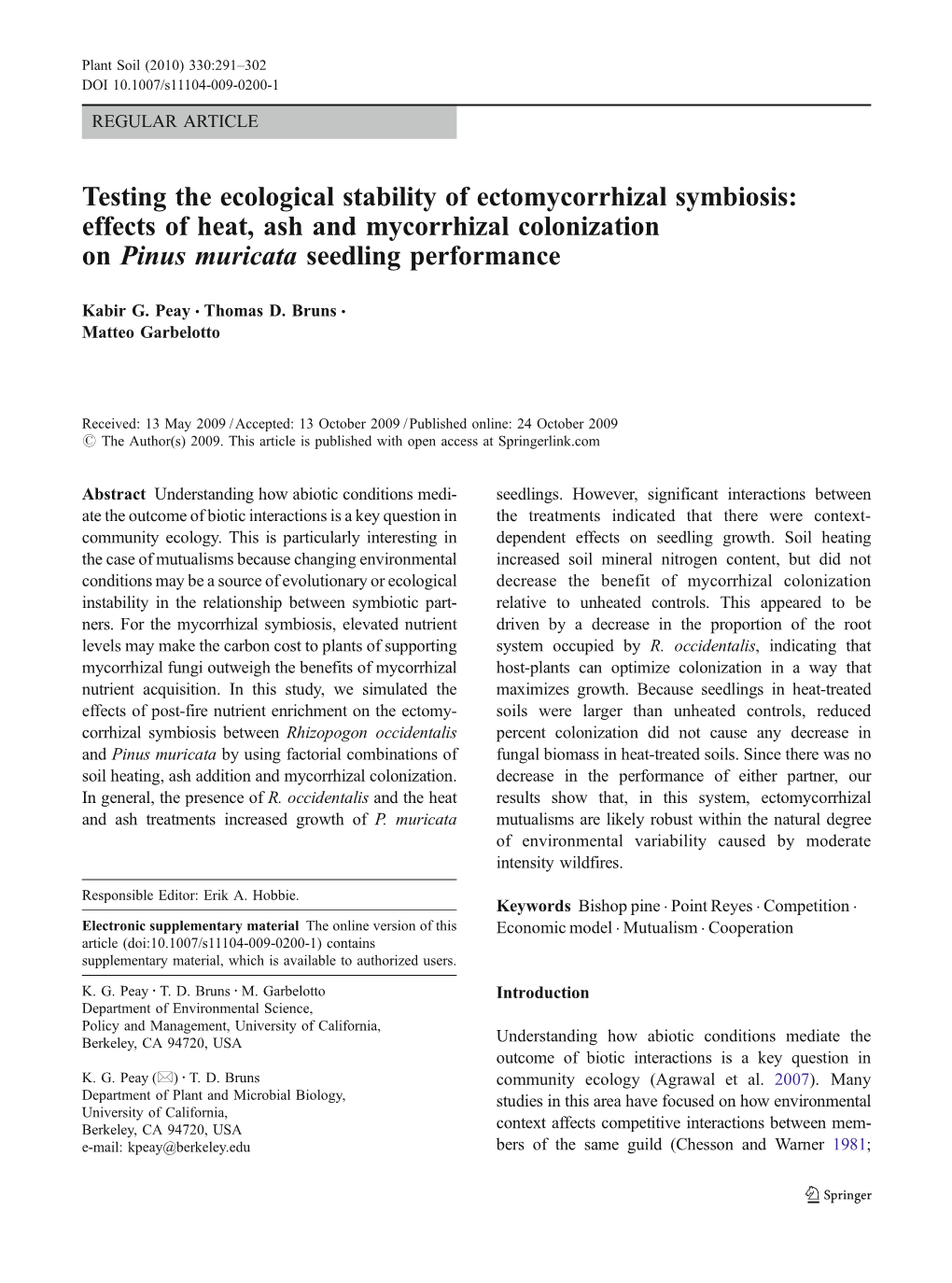 Testing the Ecological Stability of Ectomycorrhizal Symbiosis: Effects of Heat, Ash and Mycorrhizal Colonization on Pinus Muricata Seedling Performance