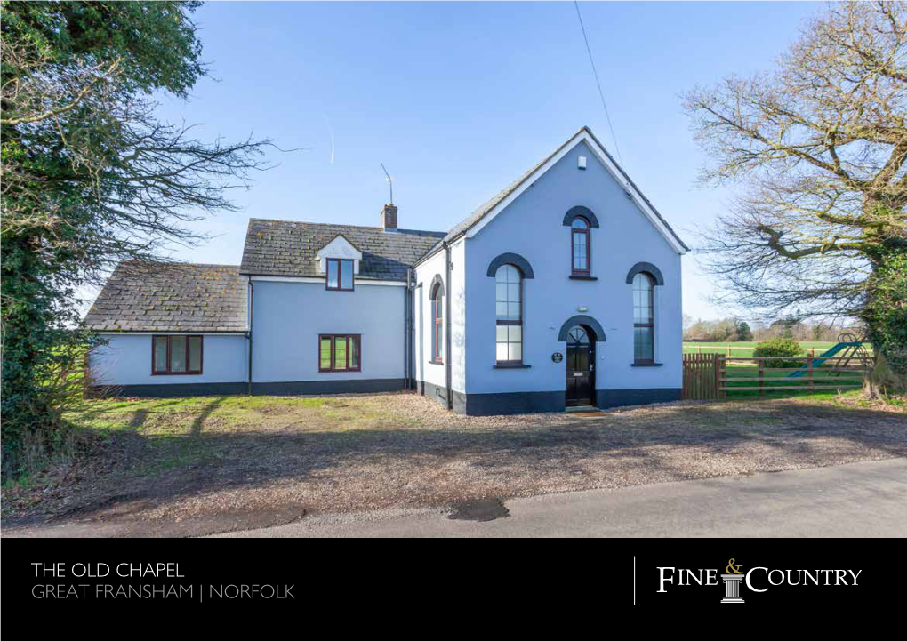 The Old Chapel Great Fransham | Norfolk a Heavenly Home