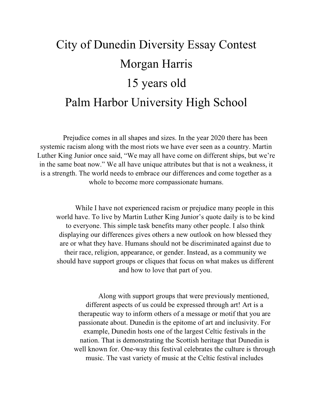 City of Dunedin Diversity Essay Contest Morgan Harris 15 Years Old Palm Harbor University High School