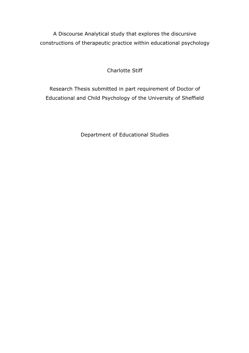 A Discourse Analytical Study That Explores the Discursive Constructions of Therapeutic Practice Within Educational Psychology