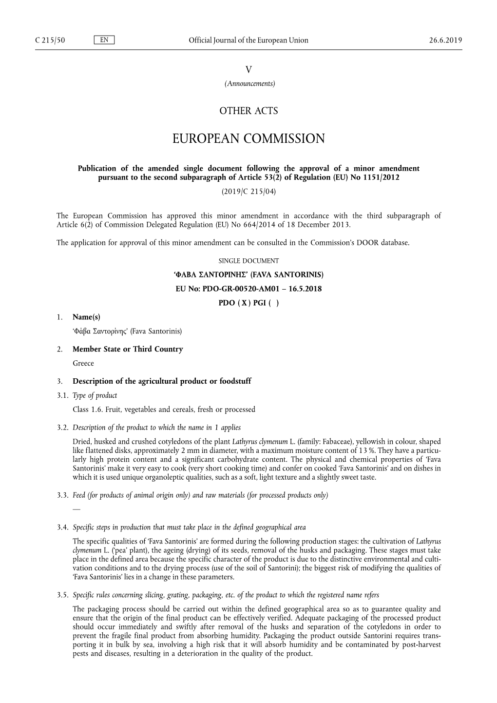 Publication of the Amended Single Document Following the Approval Of