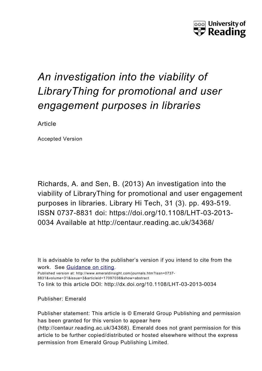 An Investigation Into the Viability of Librarything for Promotional and User Engagement Purposes in Libraries